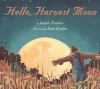 Book cover for "Hello, harvest moon".