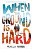 Book cover for "When the ground is hard".