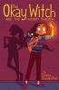 Book cover for "The okay witch and the hungry shadow".