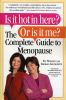 Book cover for "Is it hot in here? Or is it me?".