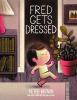 Book cover for "Fred gets dressed".