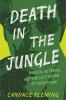 Book cover for "Death in the jungle".