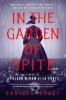 Book cover for "In the garden of spite".