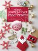 Book cover for "Making Christmas bright with papercrafts".