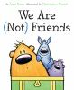 Book cover for "We are (not) friends".
