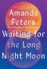 Book cover for "Waiting for the long night moon".