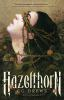 Book cover for "Hazelthorn".