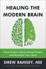 Book cover for "Healing the modern brain".