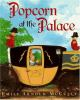 Book cover for "Popcorn at the palace".