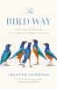 Book cover for "The bird way".