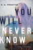 Book cover for "You will never know".