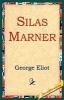 Book cover for "Silas Marner, the weaver of Raveloe".