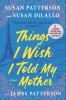 Book cover for "Things I wish I told my mother".