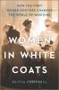 Book cover for "Women in white coats".