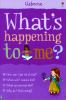 Book cover for "What's happening to me?".