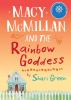 Book cover for "Macy McMillan and the rainbow goddess".