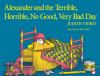 Book cover for "Alexander and the terrible, horrible, no good, very bad day".
