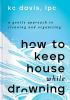 Book cover for "How to keep house while drowning".