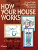 Book cover for "How your house works".