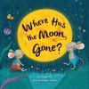Book cover for "Where has the moon gone?".