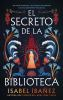 Book cover for "El secreto de la biblioteca/ Where the Library Hides".