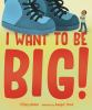 Book cover for "I want to be big!".