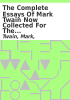 Book cover for "The complete essays of Mark Twain now collected for the first time".