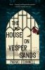 Book cover for "The house on Vesper Sands".