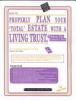 Book cover for "How to properly plan your 'total' estate with a living trust, without the lawyer's fees".