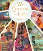 Book cover for "We celebrate the light".