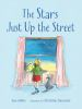 Book cover for "The stars just up the street".