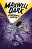 Book cover for "Maxwell Dark".