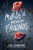 Book cover for "Murder between friends".