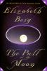 Book cover for "The pull of the moon".