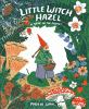 Book cover for "Little Witch Hazel".