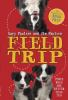 Book cover for "Field trip".
