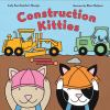 Book cover for "Construction kitties".