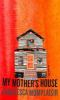 Book cover for "My mother's house".