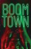Book cover for "Boom Town".