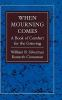 Book cover for "When mourning comes".