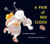 Book cover for "A pair of red clogs".