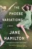 Book cover for "The Phoebe variations".