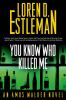 Book cover for "You know who killed me".
