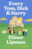 Book cover for "Every Tom, Dick & Harry".