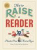Book cover for "How to raise a reader".