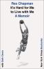 Book cover for "It's hard for me to live with me".