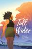 Book cover for "Tall water".
