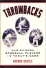 Book cover for "Throwbacks".