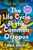 Book cover for "The life cycle of the common octopus".