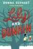 Book cover for "Lily and Dunkin".
